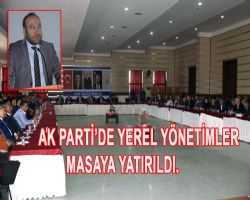 AK Parti Yerel Ynetimler Toplants yapld